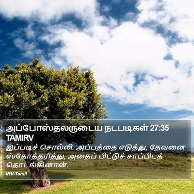 அப்போஸ்தலருடைய நடபடிகள் 27:35 TAMIRV Bible Verse Image